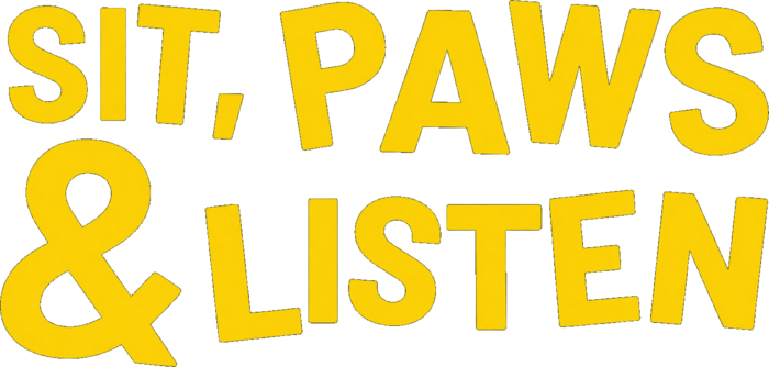 Sit, Paws and Listen